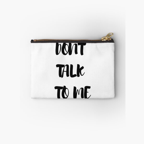 Item preview, Don’t talk to me!   designed and sold by JTTL.