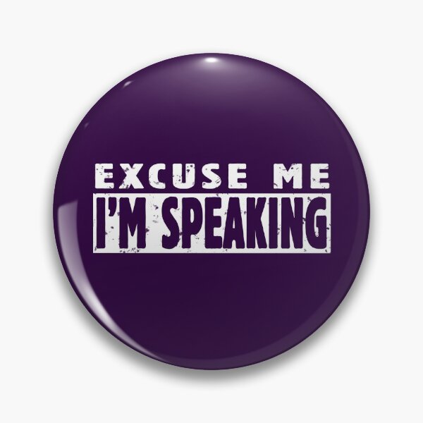 Item preview, Excuse Me I'm Speaking Mr Vice President Debate 2020 Funny Quote Vintage - Kamala Harris Sayings designed and sold by WG-Factory.