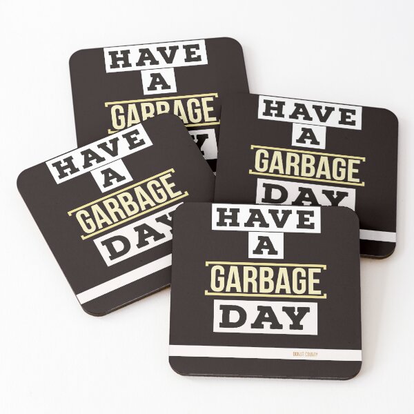 Item preview, Have a garbage day! designed and sold by Valicourt.