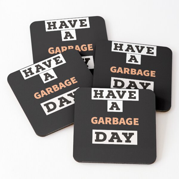 Item preview, Have a garbage day! designed and sold by Valicourt.