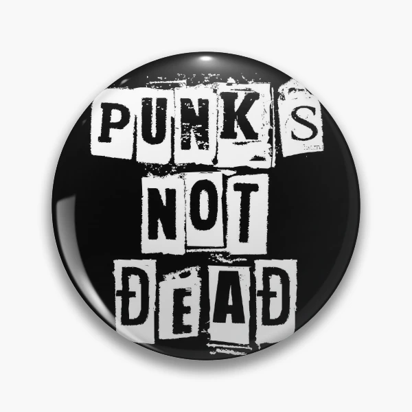 Punk Is Not Dead Pin