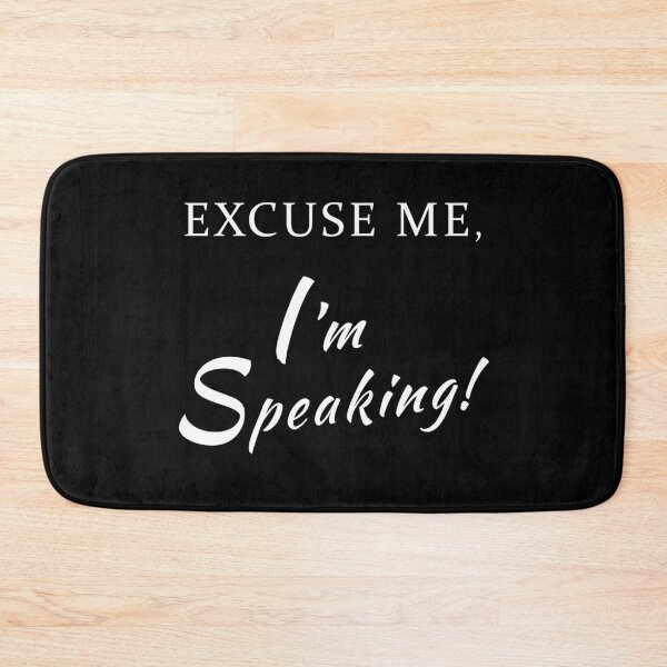 Item preview, Excuse Me I'm Speaking Mr Vice President Funny Debate Quote - Kamala Harris - Biden Trump Presidential Debate 2020 designed and sold by WG-Factory.