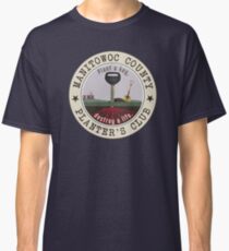 Manitowoc County "Plant a key, destroy a life." (MAKING A MURDERER) Classic T-Shirt