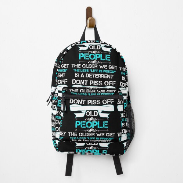 Item preview, DON'T PISS OFF OLD PEOPLE - THE OLDER WE GET THE LESS LIFE designed and sold by beruc.