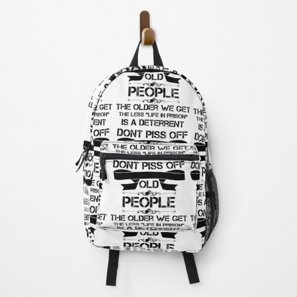 Item preview, DON'T PISS OFF OLD PEOPLE - THE OLDER WE GET THE LESS LIFE designed and sold by beruc.