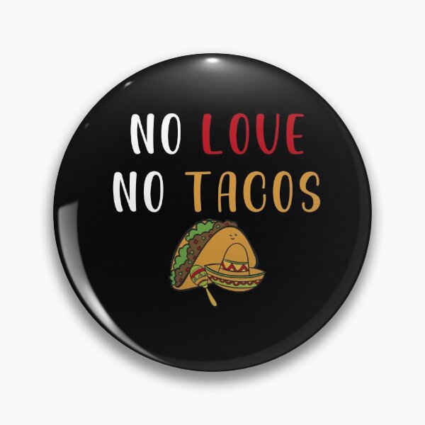 Item preview, No Love No Tacos  funny gift, cool design, gift day, holiday gift,saying quote, gift for mom, gift for dad, family gift idea designed and sold by Laura J Devera ⭐⭐⭐⭐⭐.