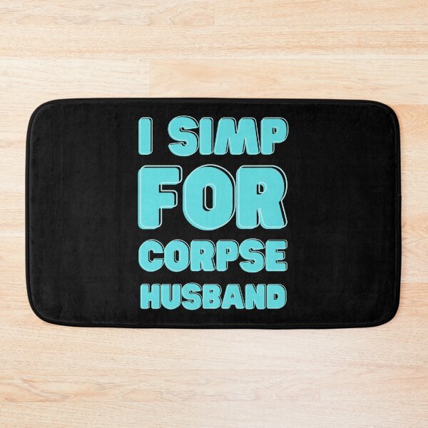 Item preview, Simp for Corpse Husband designed and sold by narcocynic.