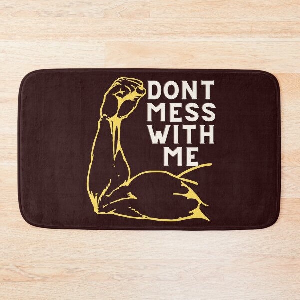 Item preview, Dont Mess designed and sold by Win-Artz.