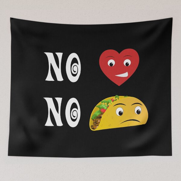 Item preview, no love , no tacos designed and sold by Store Artilia.