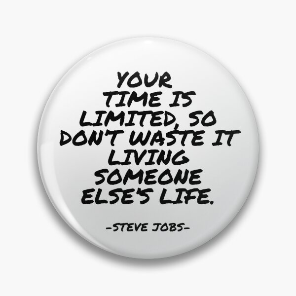 Item preview, Steve Jobs - Your time is limited, so don't waste it living someone else's life designed and sold by appleofyoureye.