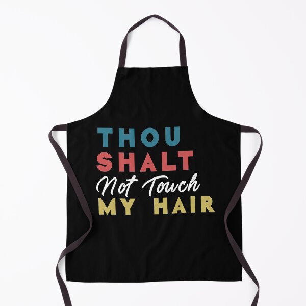 Item preview, Thou Shalt Not Touch My Hair designed and sold by BasicWear.