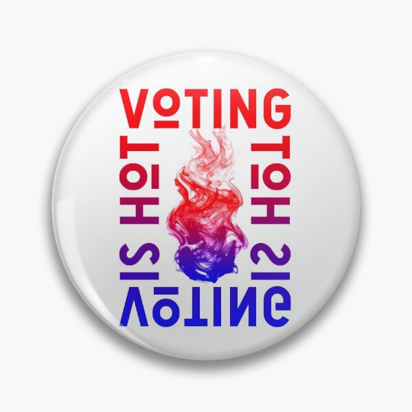 Item preview, Voting Is Hot- Funny Gift Voting is hot Flamme Design   designed and sold by King Of Skies.