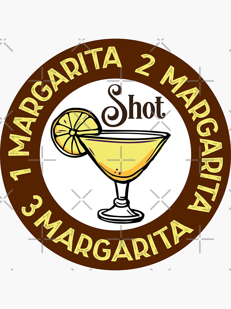 one margarita two margarita 3 margarita shot