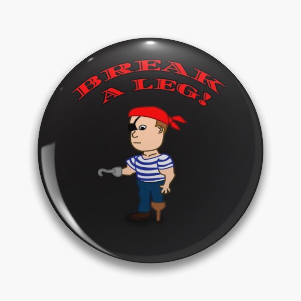 Item preview, Break a Leg! designed and sold by QuotesDogma.