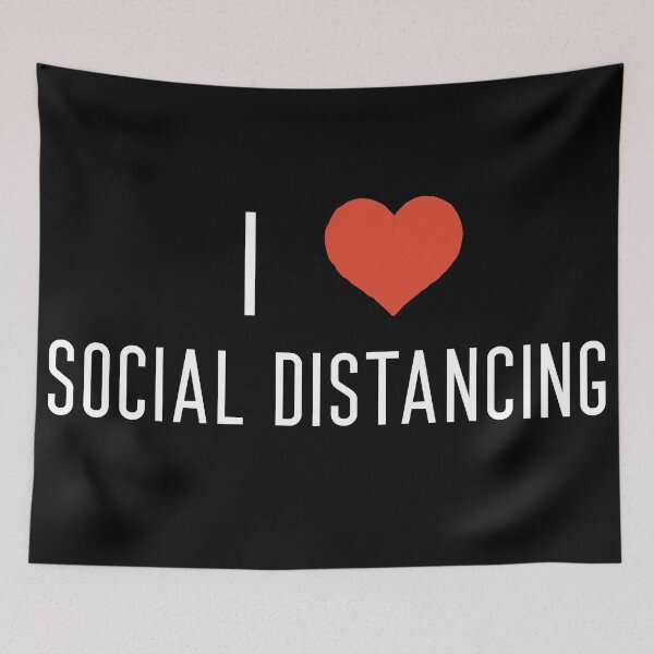 Item preview, I Love Social Distancing designed and sold by Raw Creative Prints.