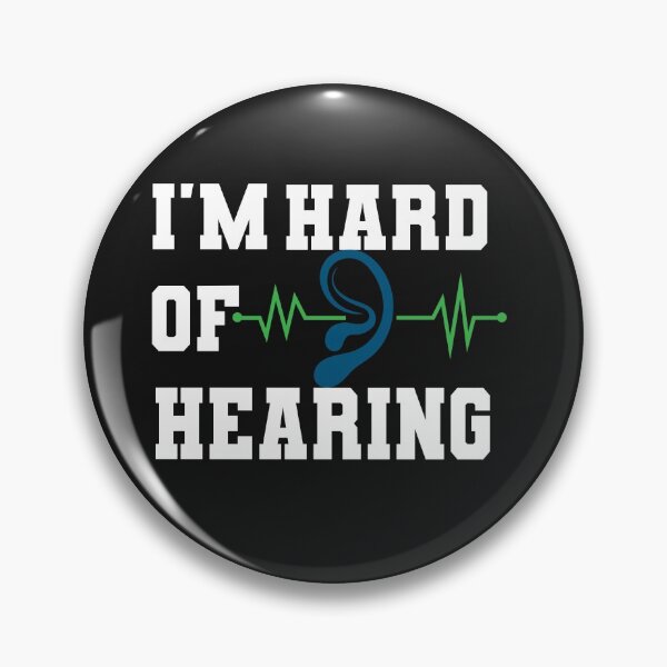Item preview, I'm hard of hearing , hearing impaired  designed and sold by shinoshop.