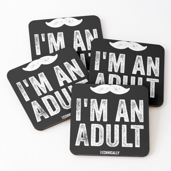 Item preview, I'm an Adult Technically designed and sold by nananinanana.