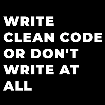 Artwork thumbnail, Write Clean Code by Mechashadow