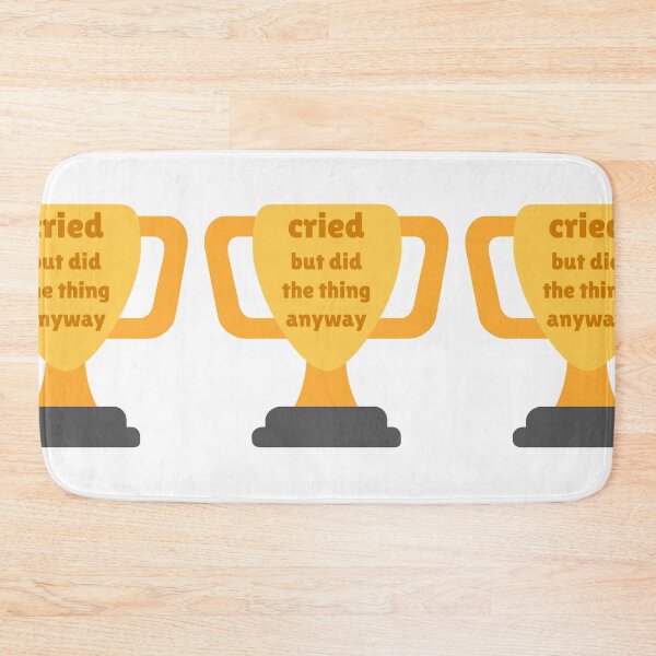 Item preview, Cried but did the thing anyway designed and sold by AdelDa19.