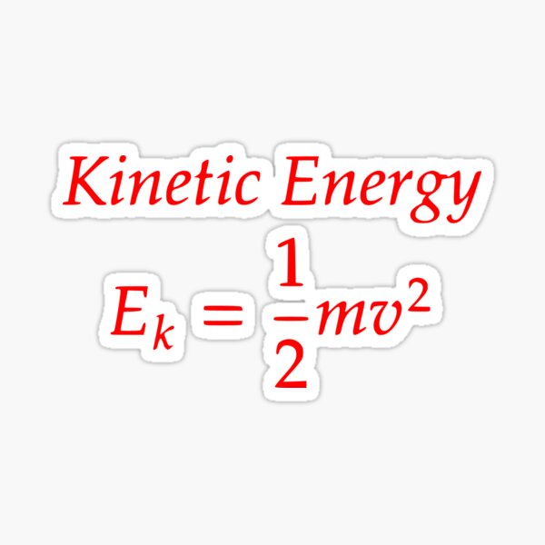 Kinetic Energy Sticker