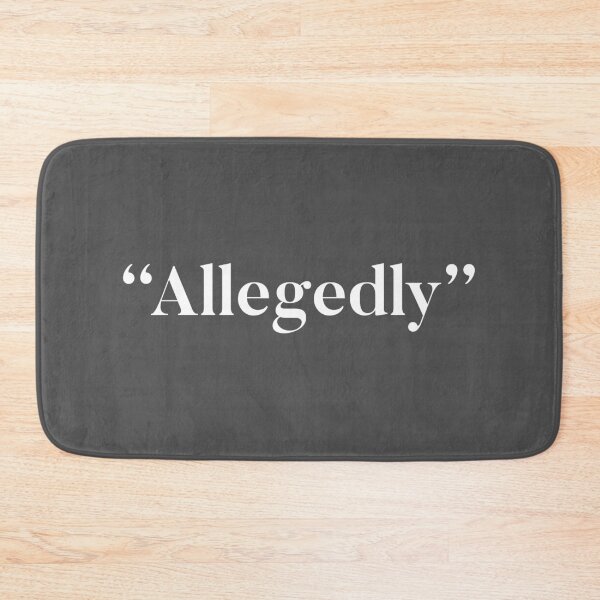 Item preview, "Allegedly" designed and sold by Raw Creative Prints.