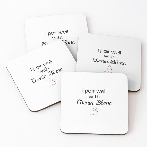 Item preview, Wine quote I pair well with Chenin Blanc designed and sold by wineandwords.