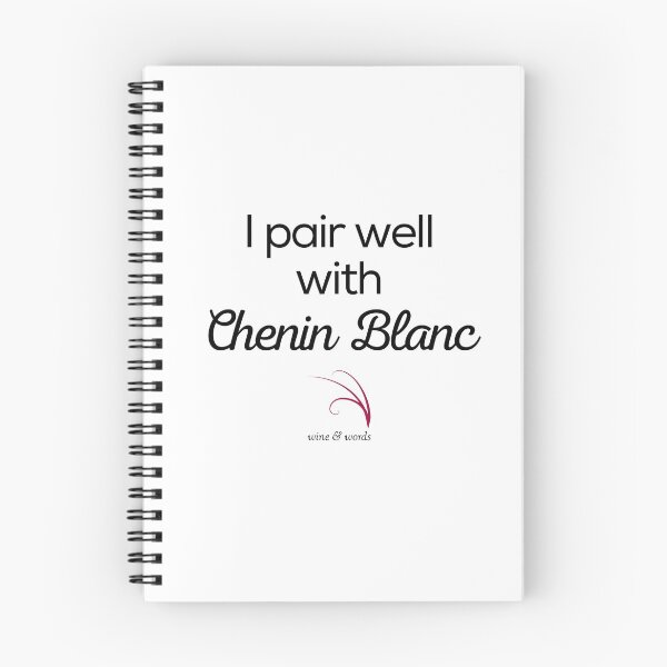Item preview, Wine quote I pair well with Chenin Blanc designed and sold by wineandwords.