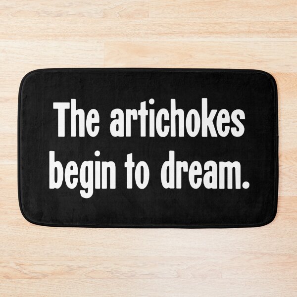 Item preview, The Artichokes Begin To Dream designed and sold by Good-Looking Corpse.