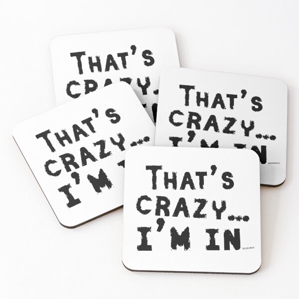 Item preview, thats crazy im in black text designed and sold by Dizkorce.