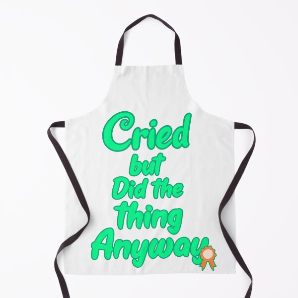 Item preview, Cried but did the thing anyway designed and sold by AdelDa19.