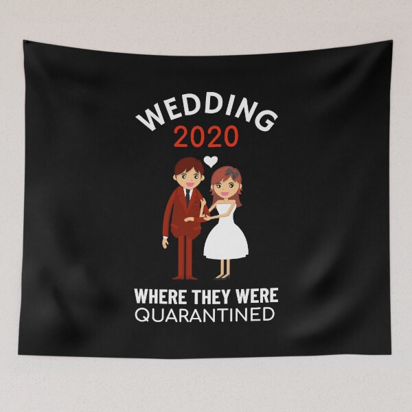 Item preview, Wedding 2020 Where They Were Quarantined designed and sold by NikStore.