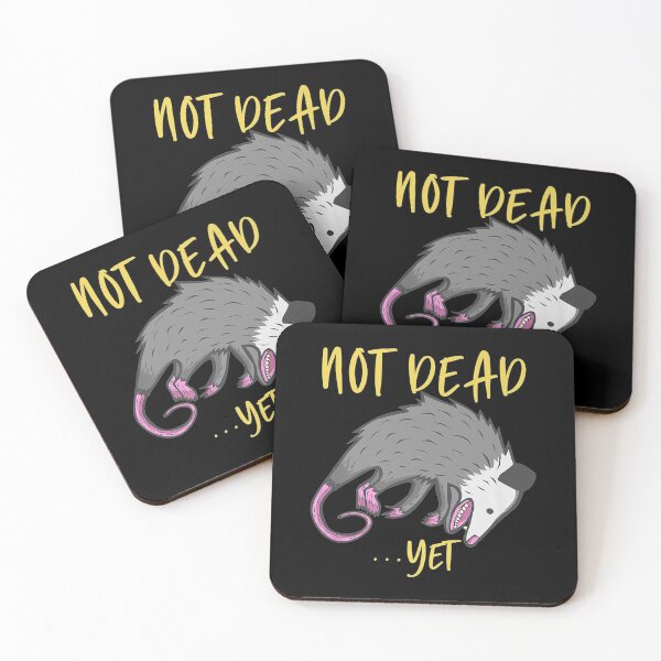 Item preview, Possum Not Dead Yet Live Ugly Face Your Death Opossum designed and sold by JanelAmico.