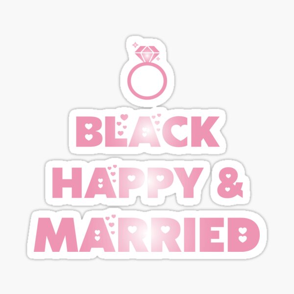 Black Happy And Married Sticker