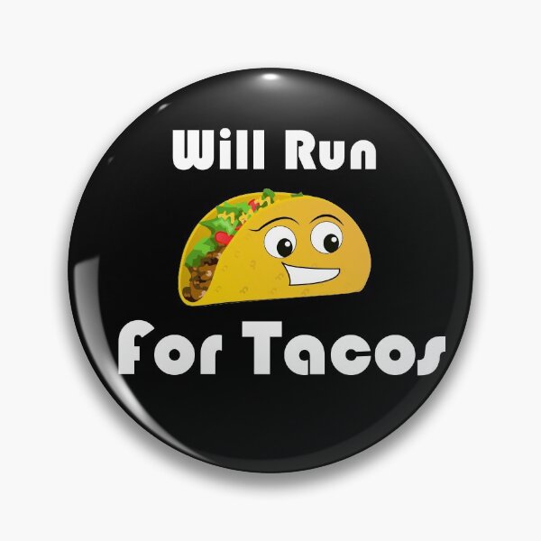 Item preview, Will run for Tacos designed and sold by Store Artilia.