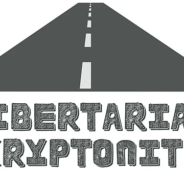Artwork thumbnail, Libertarian Kryptonite by Jon Raso