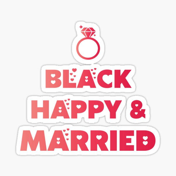Black Happy And Married Sticker