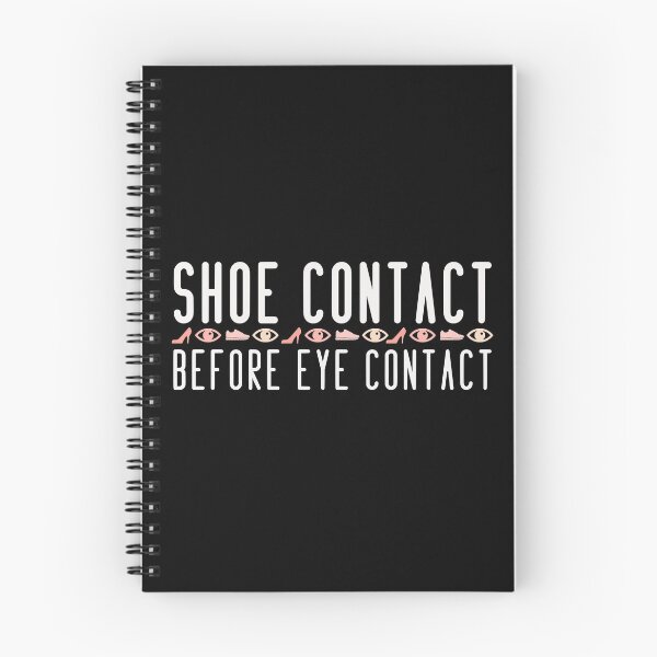 Item preview, Shoe Contact Before Eye Contact designed and sold by JackCurtis1991.
