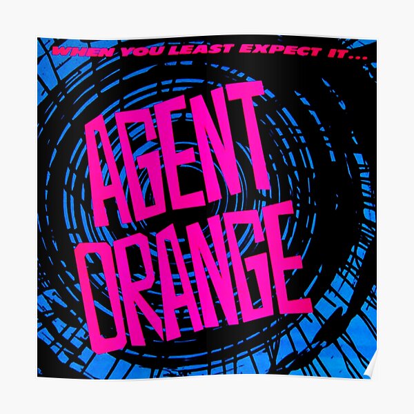 When You Least Expect It Punk Somebody To Love 19 Throwback Agent Orange Secret Agent Man Poster By Rocksauce Redbubble