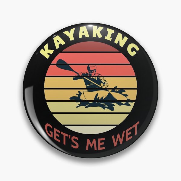 Item preview, Kayaking Gets Me Wet designed and sold by duron4.