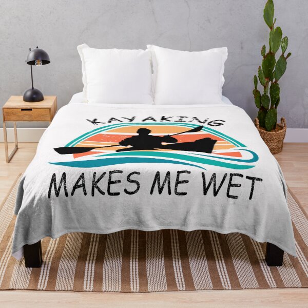 Item preview, Kayaking makes me wet designed and sold by StyleHubDesign.