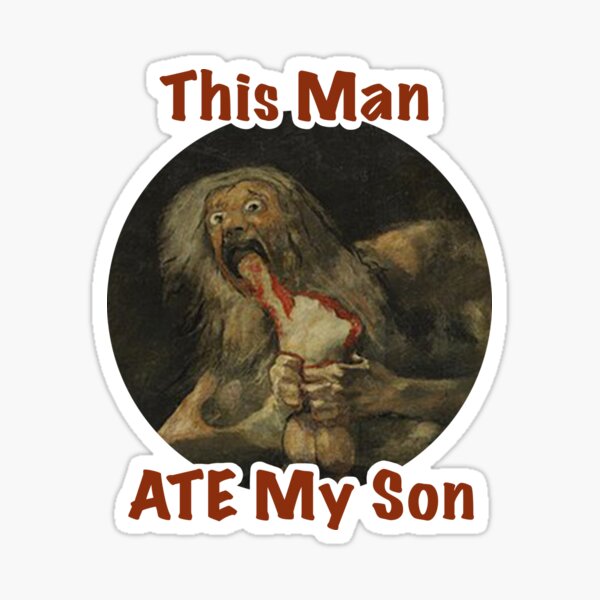 Vista previa del artículo con la obra «Pegatina Este hombre se comió a mi hijo (de Goya)», diseñado y vendido por intraloup.