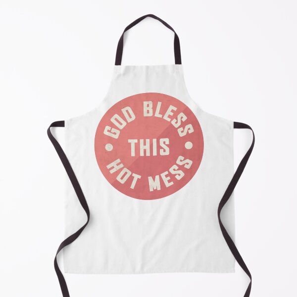 Item preview, God Bless this Hot Mess - Pink designed and sold by VivtheFish.