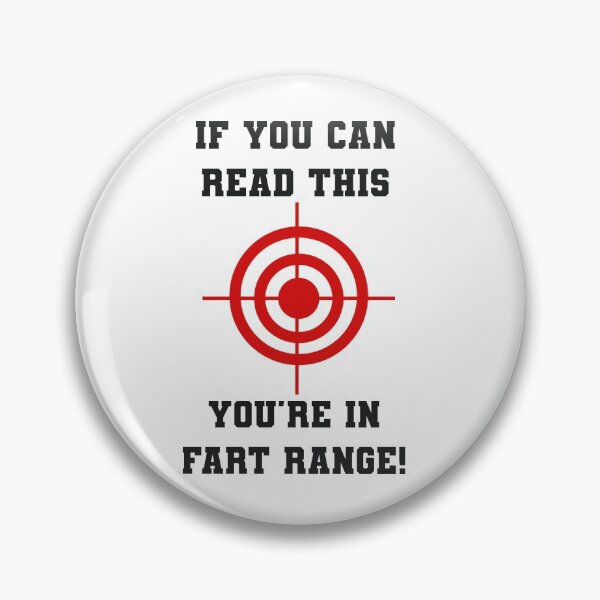Item preview, If You Can Read This You are in Fart Range! designed and sold by printrendstore.