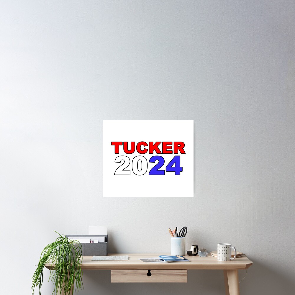 "Tucker 2024 Red White & Blue" Poster for Sale by Redbubble