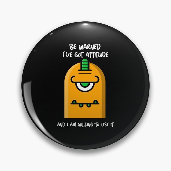 Item preview, Be warned I have attitude designed and sold by Salkian.