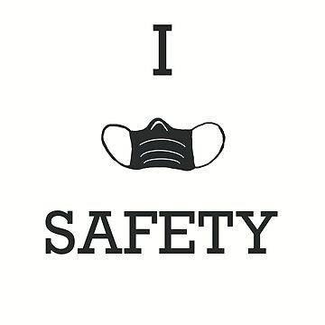Artwork thumbnail, I Love Safety, I Heart Safety, I Mask Safety by ahess101