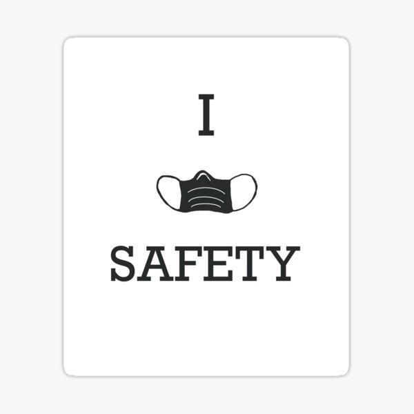 I Love Safety, I Heart Safety, I Mask Safety Sticker