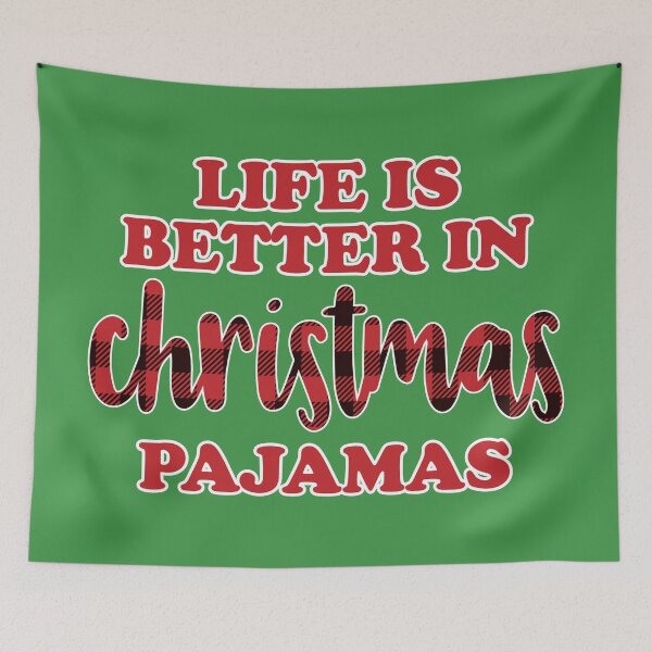 Item preview, Life Is Better In Christmas Pajamas - Holiday Plaid Design designed and sold by PMDConcepts.