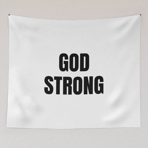 Item preview, GOD STRONG designed and sold by Kathy Gerstorff.