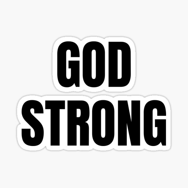 GOD STRONG Sticker